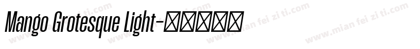 Mango Grotesque Light字体转换